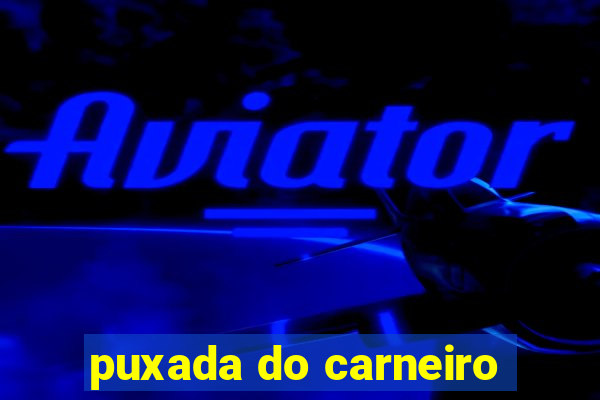 puxada do carneiro